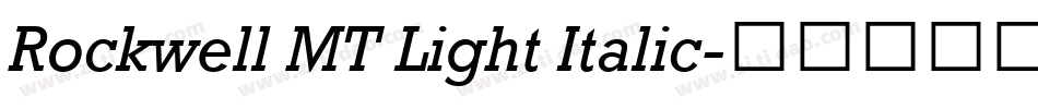 Rockwell MT Light Italic字体转换